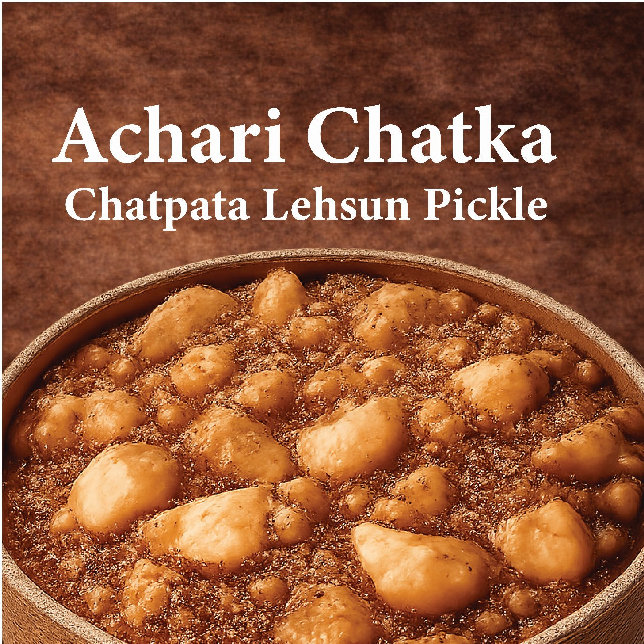 Achari Chatka – Chatpata Lehsun Pickle 500gm